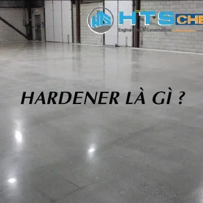 Hardener là gì?